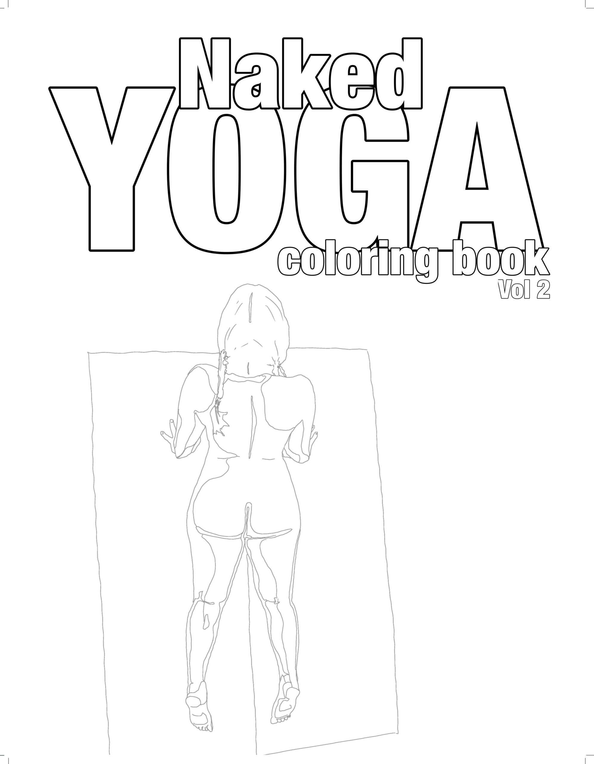 Naked Yoga Coloring Book Vol 2 MI3X2 LLC